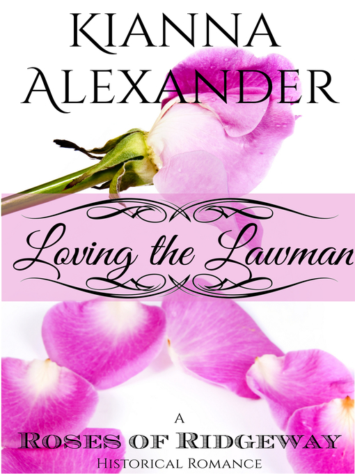 Title details for Loving the Lawman by Kianna Alexander - Available